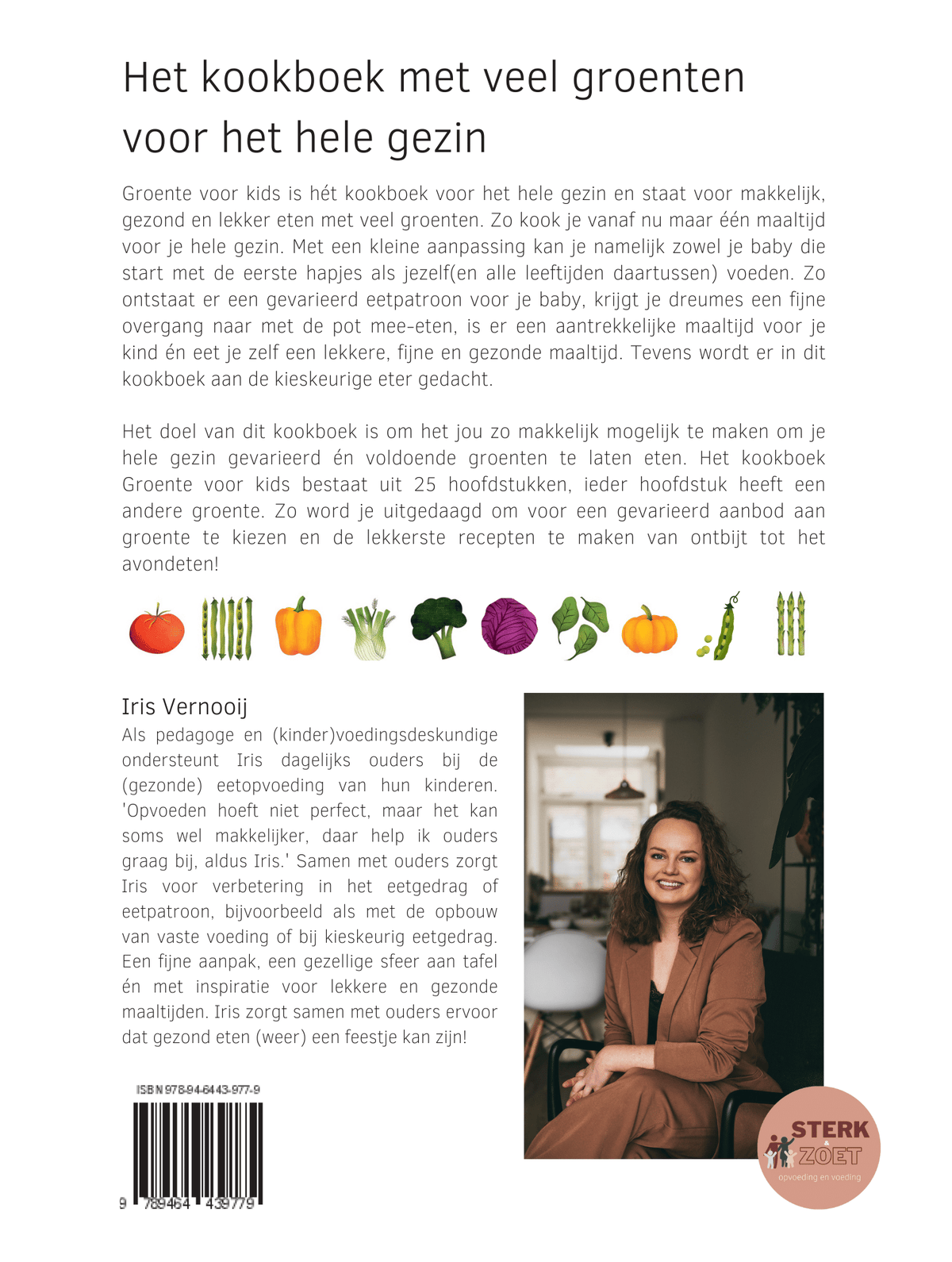 Groente voor kids – Healthy Family Cookbook with 100 Recipes for Babies, Toddlers & the Whole Family – STERK & ZOET